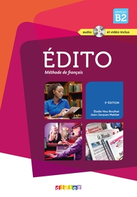 EDITO NIV.B2 (ED. 2015) - LIVRE + CD + DVD - COLLECTION EDITO