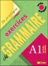 EXERCICES DE GRAMMAIRE NIVEAU A1 VERSION ANGLOPHONE  - LIVRE - JE PRATIQUE - EXERCICES DE GRAMMAIRE