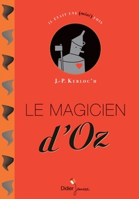 LE MAGICIEN D'OZ