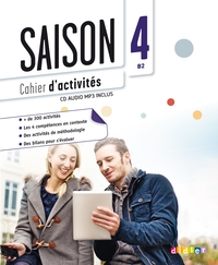 Saison 4 - Niv. B2 - Cahier + CD MP3