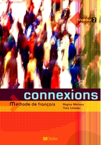 CONNEXIONS 2 - LIVRE ELEVE