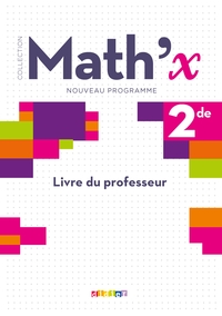 Math'X 2de, Livre du professeur