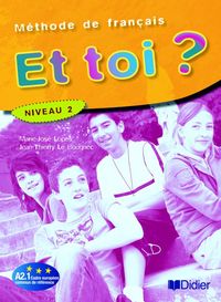 ET TOI ? NIV.2 - LIVRE ELEVE