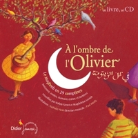 BERCEUSES ET COMPTINES DU MONDE - T22 - A L'OMBRE DE L'OLIVIER