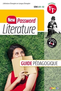 New Password Literature 1re, Tle L, Livre du professeur