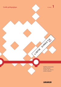 LIGNE DIRECTE 1 NIV.A1 - GUIDE PEDAGOGIQUE - VERSION PAPIER