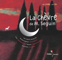 CONTES MUSICAUX GRAND FORMAT - T04 - LA CHEVRE DE MONSIEUR SEGUIN