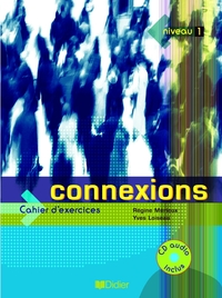 CONNEXIONS 1 - CAHIER + CD