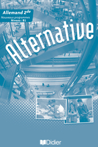 Alternative 2de LV1/LV2 - Guide pédagogique - version papier
