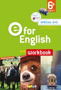 E for English 6e, Cahier d'activités DYS