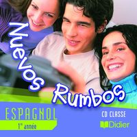 Nuevos rumbos Espagnol 1ère année, CD classe