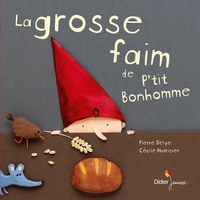 La grosse faim de P'tit Bonhomme - format géant