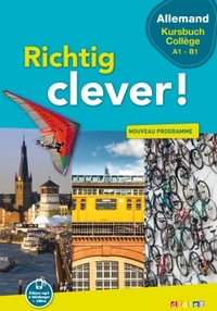 Richtig Clever Collège A1-B1, Livre de l'élève