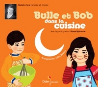 Bulle et Bob dans la cuisine (CD)