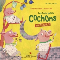 Les Trois Petits Cochons moustachus