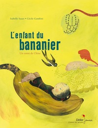GRANDS CONTES - T07 - L'ENFANT DU BANANIER