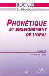 PHONETIQUE ET ENSEIGNEMENT DE L'ORAL - LIVRE