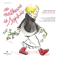 CONTES MUSICAUX GRAND FORMAT - T15 - DES MALHEURS DE SOPHIE