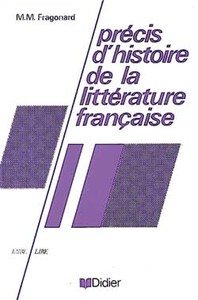 PRECIS D'HISTOIRE DE LA LITTERATURE FRANCAISE - LIVRE