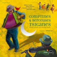 BERCEUSES ET COMPTINES DU MONDE - T11 - COMPTINES ET BERCEUSES TSIGANES