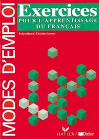 Exercices pour l'apprentissage du français Cahier d'exercices