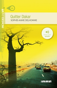 MONDES EN VF - QUITTER DAKAR - NIV. B1 - LIVRE + AUDIOS