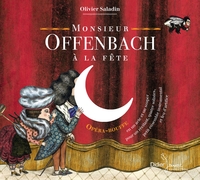 MONSIEUR OFFENBACH A LA FETE (CD)