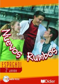 Nuevos rumbos Espagnol 2ème année, Livre de l'élève + CD 
