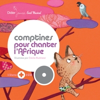 COMPTINES ET CHANSONS - T21 - COMPTINES POUR CHANTER L'AFRIQUE