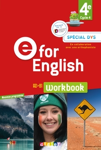 E for English 4e, Cahier d'activités DYS