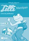 Lili Marzipan CM1/CM2, Guide pédagogique