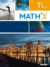 Math'X Tle S Spécialité, Livre de l'élève