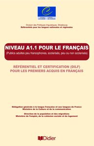 LES REFERENTIELS - NIVEAU A1.1 -  POUR LE FRANCAIS -  DILF - LIVRE - REFERENTIEL ET CERTIFICATION /