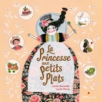 LA PRINCESSE AUX PETITS PLATS