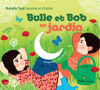 Bulle et Bob au jardin (CD)