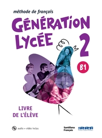 Génération Lycée Santillana niv.A2/B1 - Livre + CD mp3 + DVD