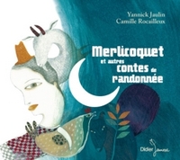 Merlicoquet et autres contes de randonnée (CD)