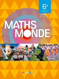 Maths Monde 6e, Livre de l'élève