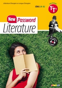 New Password Literature 1re, Tle L, Livre de l'élève