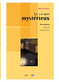 Atelier de lecture - Le casque mystérieux - Niv. A1 - Livre + CD