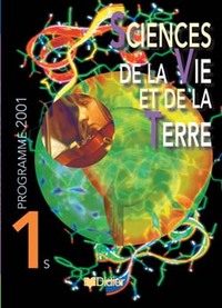 Sciences de la vie et de la terre 1re (éd. 2001) - Livre élève