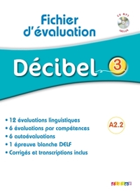 DECIBEL 3 - NIV. A2.2 - FICHIER D'EVALUATION + CD
