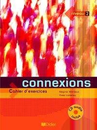 CONNEXIONS 2 - CAHIER + CD