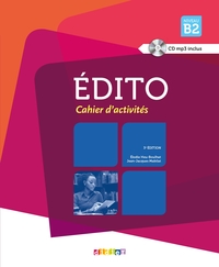 EDITO B2 - EDITION 2015-2018 - CAHIER + CD MP3