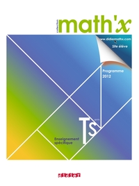 Math'X Tle S, Spécifique, Livre de l'élève Petit format
