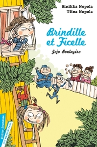 Brindille et Ficelle, Jojo Boulazéro - Tome 2