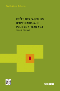 Créer des parcours d'apprentissage niveau A1.1 - Livre