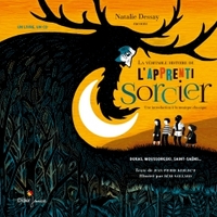 CLASSIQUE & JAZZ - T11 - LA VERITABLE HISTOIRE DE L'APPRENTI SORCIER - UNE INTRODUCTION A LA MUSIQUE