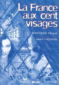 La France aux cent visages cahier d'exercices