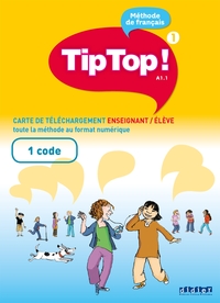 Tip Top ! niv.A1.1 - Livre numérique interactif - Carte téléchargement  élève/enseignant - 1  code